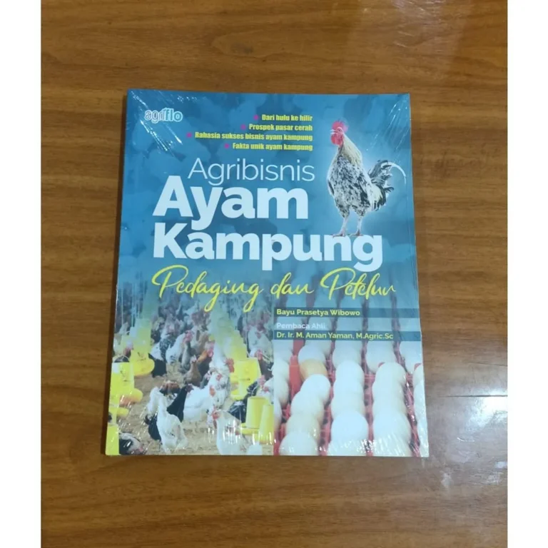 Agribisnis dan Pemeliharaan Ayam Kampung