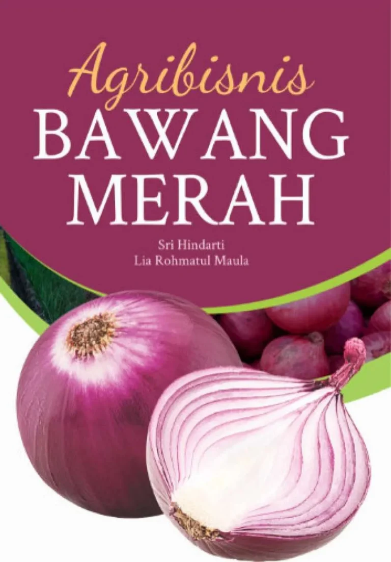 Agribisnis dan Peningkatan Kualitas Bawang Merah