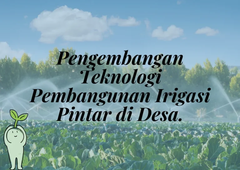 Irigasi Pintar Berbasis Teknologi Satelit