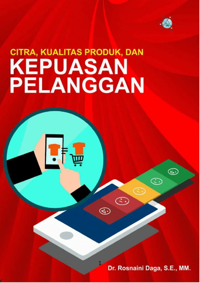 Kualitas Produk dan Kepuasan Pelanggan
